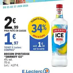 E.Leclerc Boisson spiritueuse smirnoff ice offre