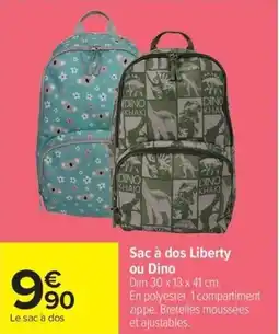 Carrefour Sac à dos Liberty ou Dino offre