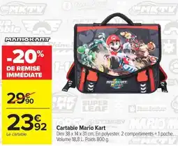 Carrefour MARIOKART Cartable OPEL offre