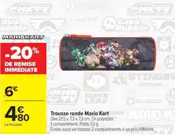 Carrefour MARIOKART Trousse ronde offre