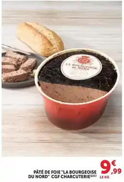 Super U Pâté de foiela bourgeoise du nord' cgf offre