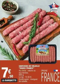 E.Leclerc Saucisses de volaille douce france offre