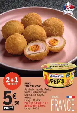 E.Leclerc Pep's maître coq offre