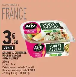 E.Leclerc Salade & céréales poulet avocat mix buffet offre
