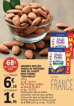 E.Leclerc Amandes grillées source de protéines sans sel ajout maxi format daco bello offre