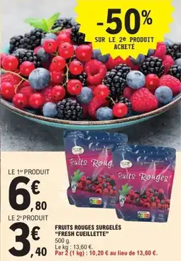 E.Leclerc Fruits rouges surgelés fresh cueillette offre