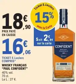 E.Leclerc Whisky français paul confident offre