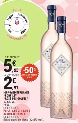E.Leclerc Igp méditerranée bonfils rosé des golfes offre