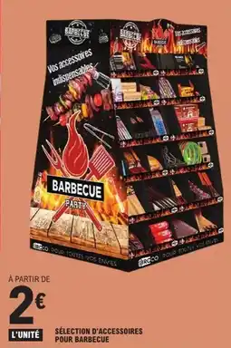 E.Leclerc Sélection d'accessoires pour barbecue offre
