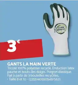 Bricomarché Gants la main verte offre