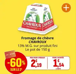 Coccinelle Supermarché Fromage de chèvre chavroux offre