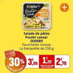 Coccinelle Supermarché Salade de pâtes poulet caesar sodebo offre