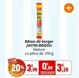 Coccinelle Supermarché Bâton de berger justin bridou offre