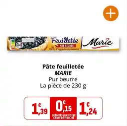 Coccinelle Supermarché Pâte feuilletée marie offre