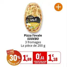 Coccinelle Supermarché Pizza l'ovale sodebo offre