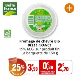 Coccinelle Supermarché Fromage de chèvre bio belle france offre