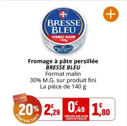 Coccinelle Supermarché Fromage à pâte persillée bresse bleu offre