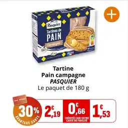 Coccinelle Supermarché Tartine pain campagne pasquier offre