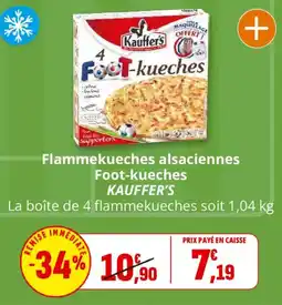 Coccinelle Supermarché Flammekueches alsaciennes foot-kueches kauffer's offre
