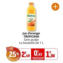 Coccinelle Supermarché Jus d'orange tropicana offre