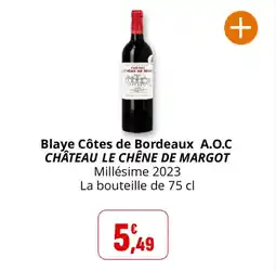 Coccinelle Supermarché Blaye côtes de bordeaux a.o.c château le chêne de margot offre
