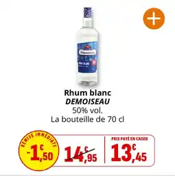 Coccinelle Supermarché Rhum blanc demoiseau offre