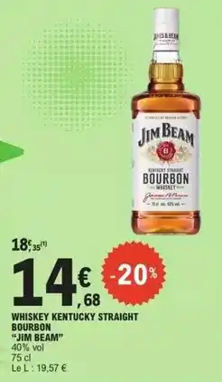 E.Leclerc Jim beam - whiskey kentucky straight bourbon offre