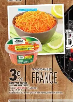 E.Leclerc PIERRE MARTINET Carottes rapées offre