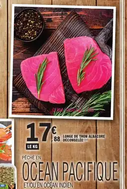 E.Leclerc Longe de thon albacore décongelée offre