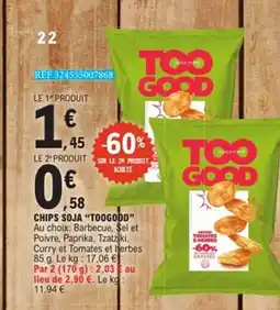 E.Leclerc TOO GOOD Chips soja offre
