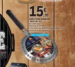 E.Leclerc BEST OF TV Poêle pour barbecue offre