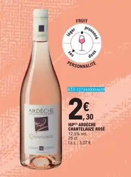 E.Leclerc Igp ardèche chantelauze rosé offre