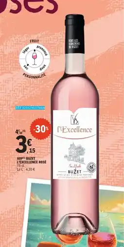 E.Leclerc Aop buzet l'excellence rosé offre