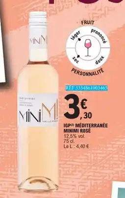 E.Leclerc Igp méditerranée minimi rosé offre