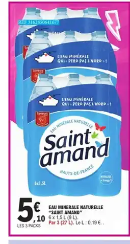 E.Leclerc SAINT AMAND Eau minerale naturelle offre