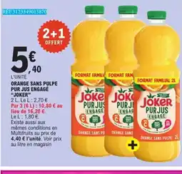 E.Leclerc JOKER Orange sans pulpe pur jus engagé offre