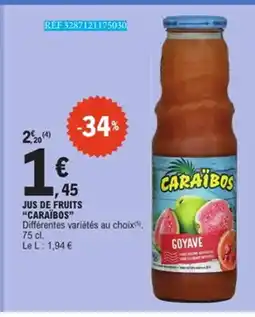 E.Leclerc CARAÏBOS Jus de fruits offre