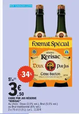 E.Leclerc KERISAC Cidre pur jus réserve offre