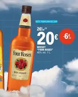 E.Leclerc FOUR ROSES Whisky offre