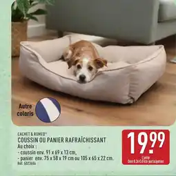 ALDI CACHET & ROMEO Coussin ou panier rafraîchissant offre