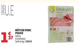 Auchan Supermarché Rôti de porc offre