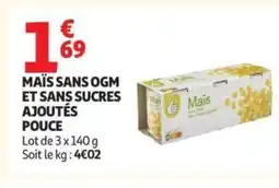 Auchan Supermarché Maïs sans ogm et sans sucres ajoutés pouce offre