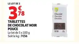 Auchan Supermarché Tablettes de chocolat noir pouce offre