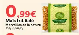 Hmarket MERVEILLAIS DE LA NATURE Maïs frit Salé offre