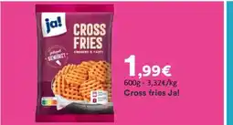 Hmarket Cross fries Ja! offre