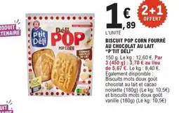 E.Leclerc P'TIT DÉLI Biscuit pop corn fourré au chocolat au lait offre
