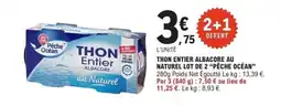 E.Leclerc PÊCHE OCÉAN Thon entier albacore au naturel lot de 2 offre