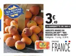 E.Leclerc NOS RÉGIONS ONT DU TALENT Abricots rouges du roussillon aop offre