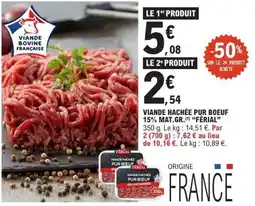 E.Leclerc FÉRIAL Viande hachée pur boeuf 15% mat.gr. offre