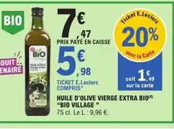 E.Leclerc BIO VILLAGE Huile d'olive vierge extra bio offre